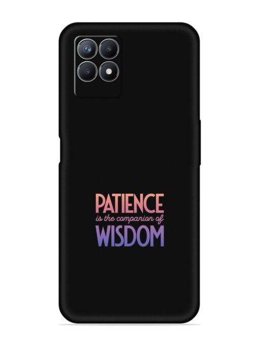 Patience Is The Embossed Soft Silicone Case for Realme 8I Zapvi