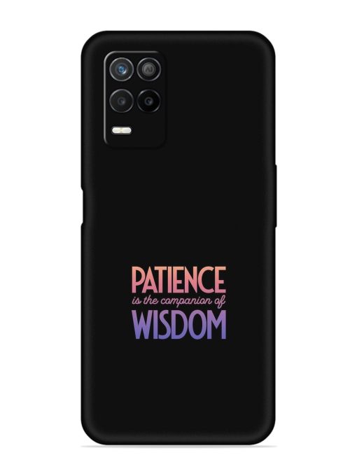 Patience Is The Embossed Soft Silicone Case for Realme 8S (5G) Zapvi