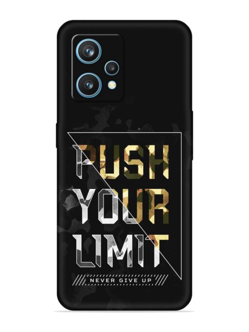 Push Your Limits Embossed Soft Silicone Case for Realme 9 (4G) Zapvi