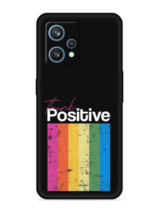 Think Positive Typography Embossed Soft Silicone Case for Realme 9 (4G) Zapvi