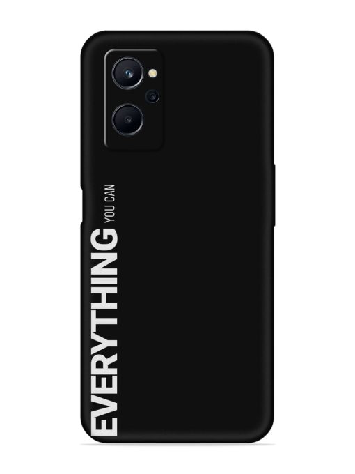 Everything You Can Embossed Soft Silicone Case for Realme 9I (4G) Zapvi