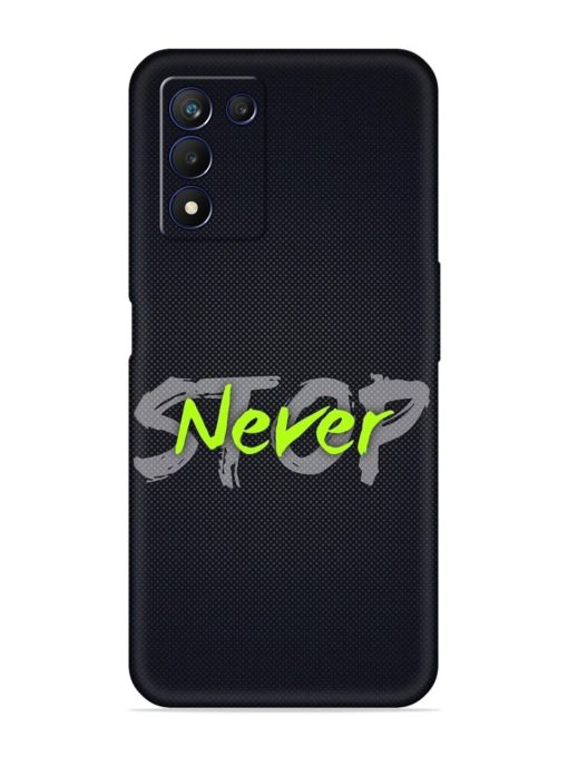 Never Stop Embossed Soft Silicone Case for Realme 9 Se (5G)