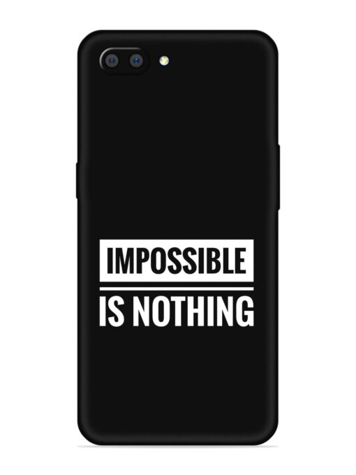 Impossible Is Nothing Embossed Soft Silicone Case for Realme C1 Zapvi