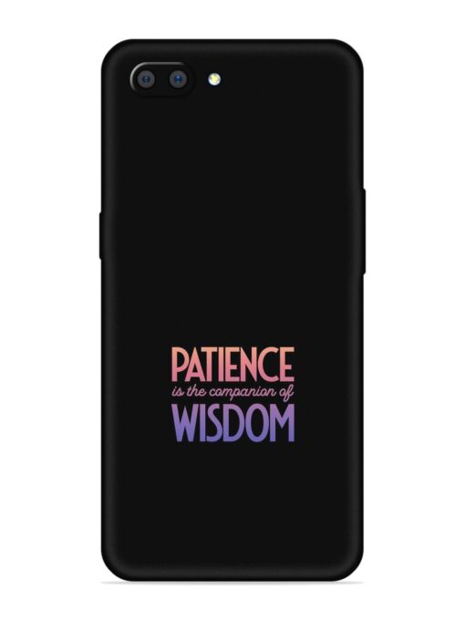 Patience Is The Embossed Soft Silicone Case for Realme C1 Zapvi