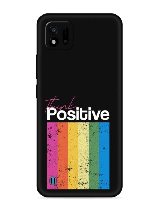 Think Positive Typography Embossed Soft Silicone Case for Realme C11 (2021)