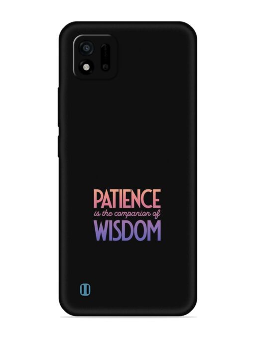 Patience Is The Embossed Soft Silicone Case for Realme C11 (2021)