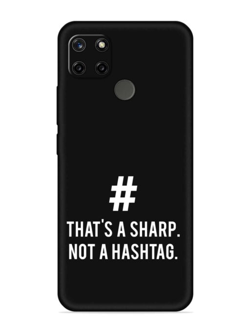 Thats Sharp Not Embossed Soft Silicone Case for Realme C12 Zapvi