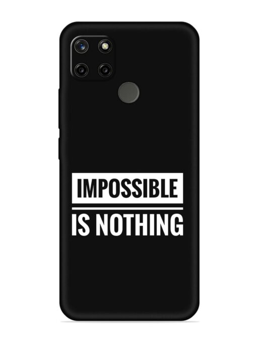 Impossible Is Nothing Embossed Soft Silicone Case for Realme C12 Zapvi