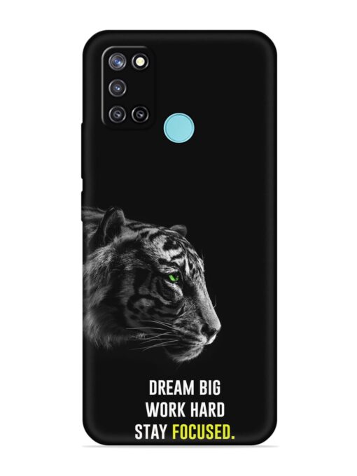 Dream Big Work Hard Embossed Soft Silicone Case for Realme C17 Zapvi