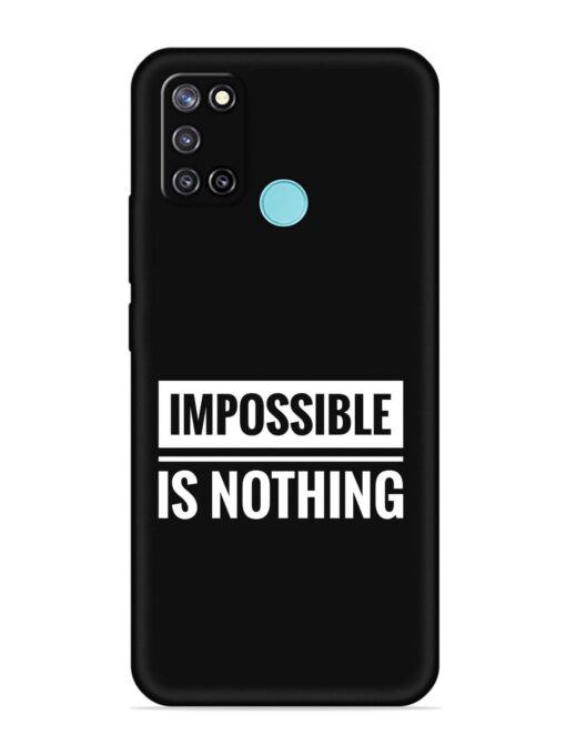 Impossible Is Nothing Embossed Soft Silicone Case for Realme C17