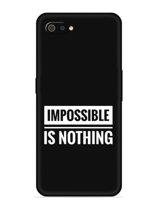 Impossible Is Nothing Embossed Soft Silicone Case for Realme C2 Zapvi