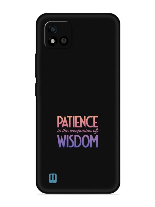 Patience Is The Embossed Soft Silicone Case for Realme C20