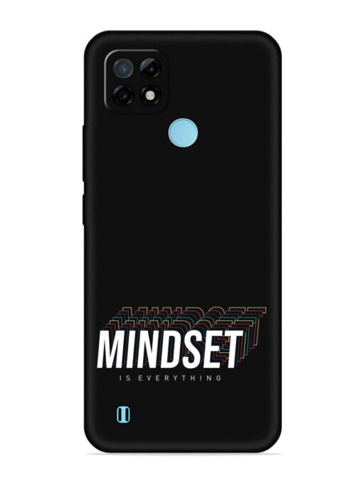 Mindset Everything Slogan Embossed Soft Silicone Case for Realme C21 Zapvi