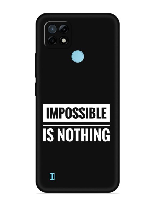 Impossible Is Nothing Embossed Soft Silicone Case for Realme C21 Zapvi