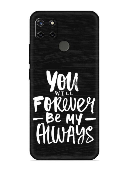 You Will Forever Embossed Soft Silicone Case for Realme C21Y Zapvi