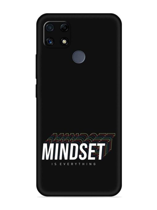 Mindset Everything Slogan Embossed Soft Silicone Case for Realme C25