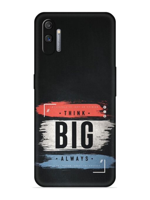 Think Big Always Embossed Soft Silicone Case for Realme C3 Zapvi