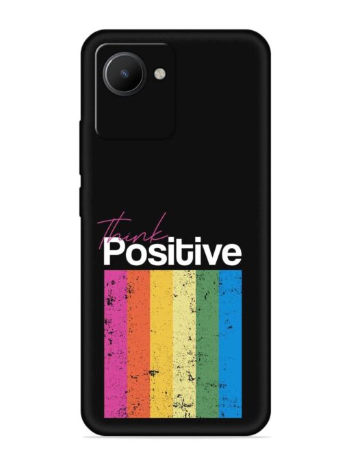 Think Positive Typography Embossed Soft Silicone Case for Realme C30 Zapvi