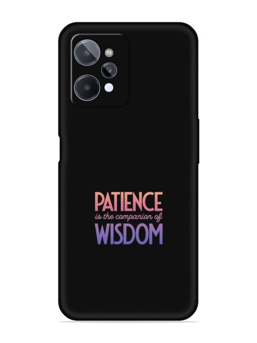 Patience Is The Embossed Soft Silicone Case for Realme C31