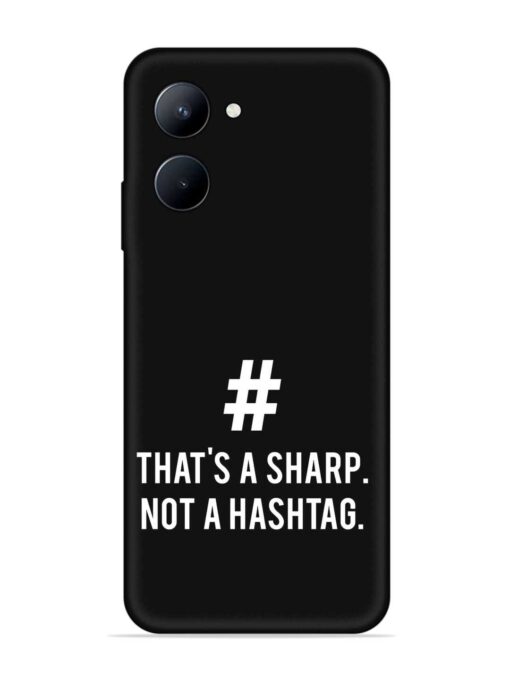 Thats Sharp Not Embossed Soft Silicone Case for Realme C33 (2023)