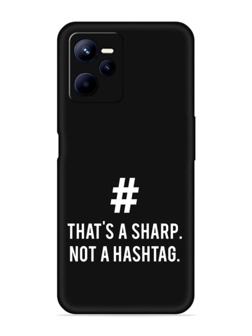 Thats Sharp Not Embossed Soft Silicone Case for Realme C35