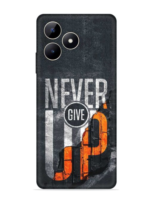 Never Give Up Embossed Soft Silicone Case for Realme C53 Zapvi