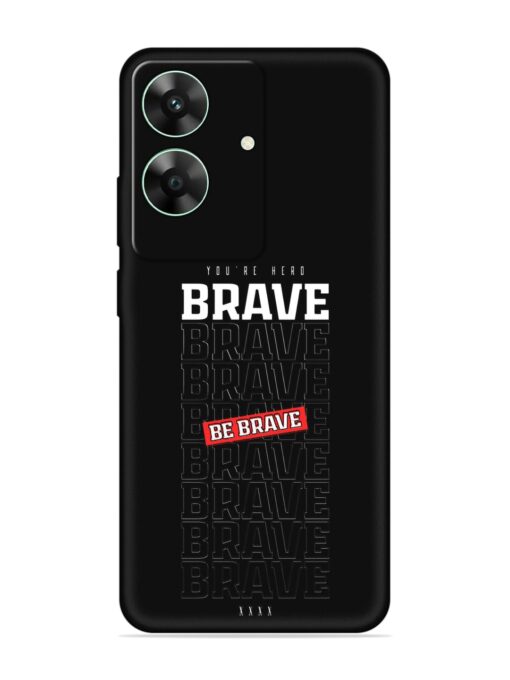 Be Brave Embossed Soft Silicone Case for Realme C61 Zapvi