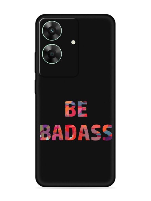 Be Badass Embossed Soft Silicone Case for Realme C61 Zapvi