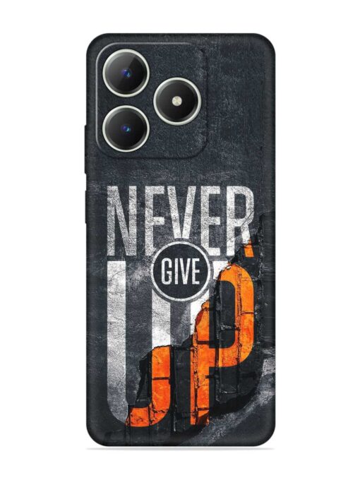 Never Give Up Embossed Soft Silicone Case for Realme C63 Zapvi