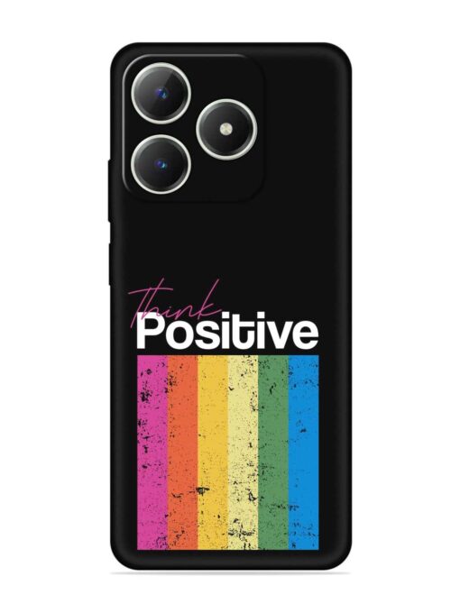 Think Positive Typography Embossed Soft Silicone Case for Realme C63 Zapvi