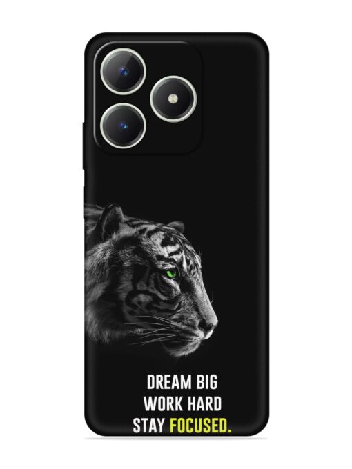 Dream Big Work Hard Embossed Soft Silicone Case for Realme C63 Zapvi