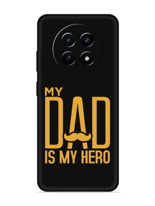 My Dad Is My Hero Embossed Soft Silicone Case for Realme C65 (5G)