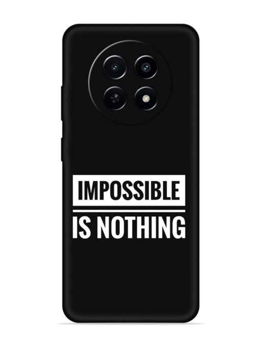 Impossible Is Nothing Embossed Soft Silicone Case for Realme C65 (5G) Zapvi