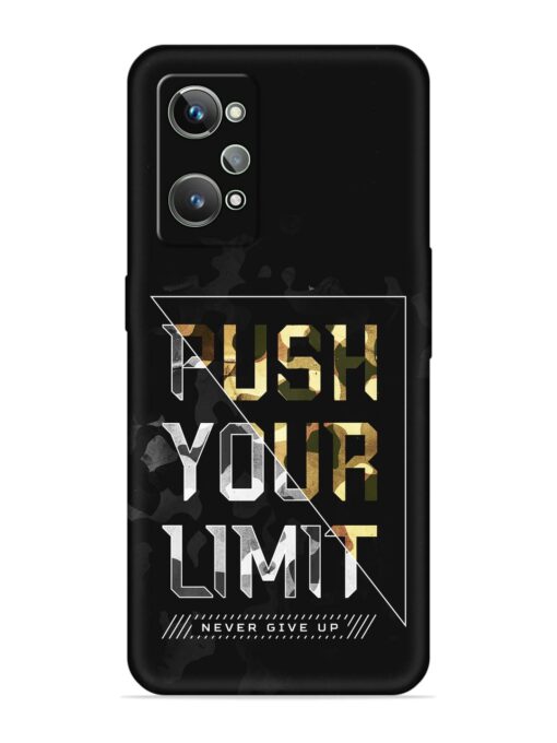 Push Your Limits Embossed Soft Silicone Case for Realme Gt 2 Zapvi