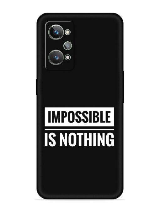 Impossible Is Nothing Embossed Soft Silicone Case for Realme Gt 2