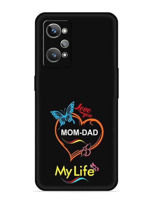 Love You Mom Dad Embossed Soft Silicone Case for Realme Gt 2