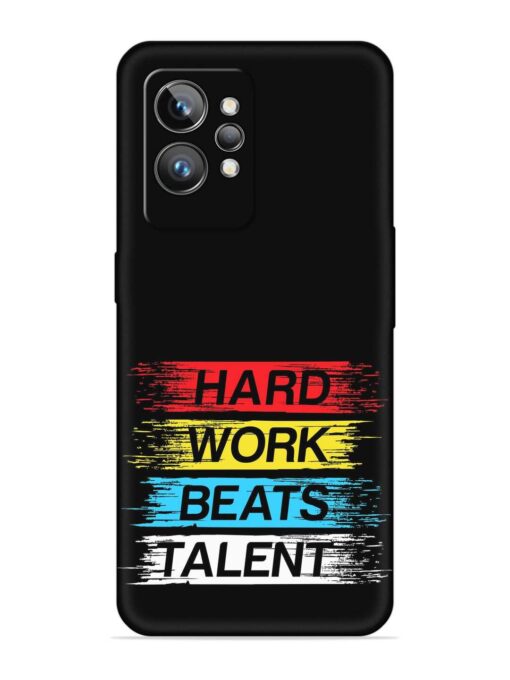 Hard Work Beats Embossed Soft Silicone Case for Realme Gt 2 Pro Zapvi