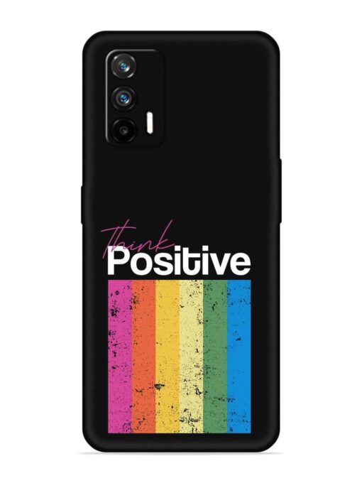 Think Positive Typography Embossed Soft Silicone Case for Realme Gt (5G)