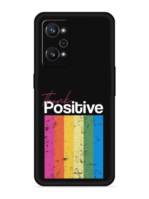 Think Positive Typography Embossed Soft Silicone Case for Realme Gt Neo 2