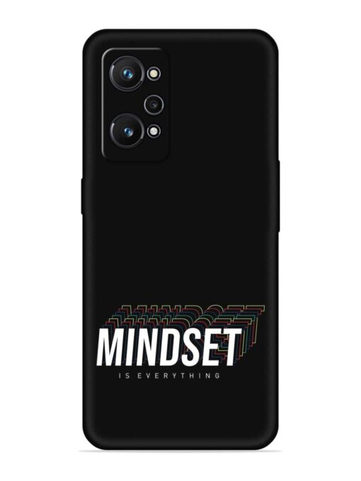 Mindset Everything Slogan Embossed Soft Silicone Case for Realme Gt Neo 2