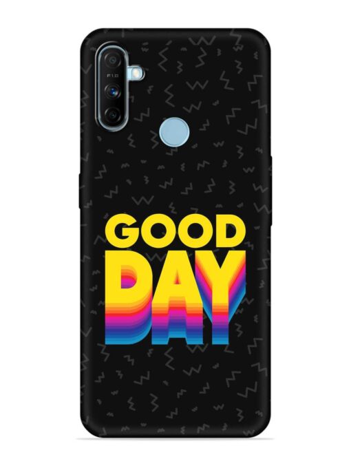 Good Day Embossed Soft Silicone Case for Realme Narzo 20A Zapvi