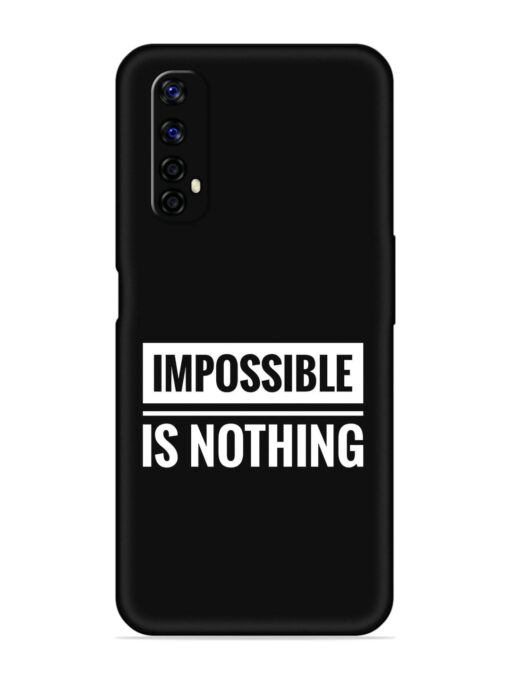 Impossible Is Nothing Embossed Soft Silicone Case for Realme Narzo 20 Pro Zapvi