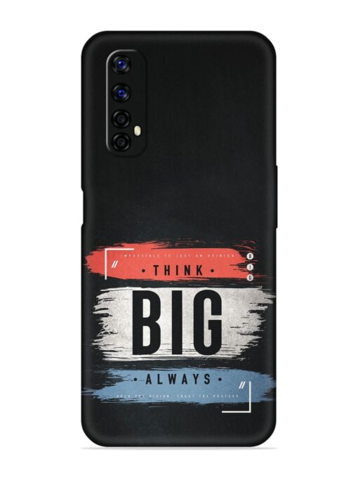 Think Big Always Embossed Soft Silicone Case for Realme Narzo 20 Pro