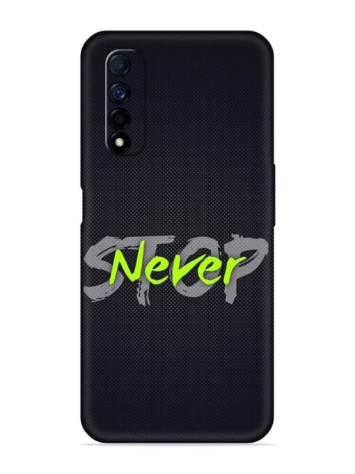 Never Stop Embossed Soft Silicone Case for Realme Narzo 30 (4G) Zapvi