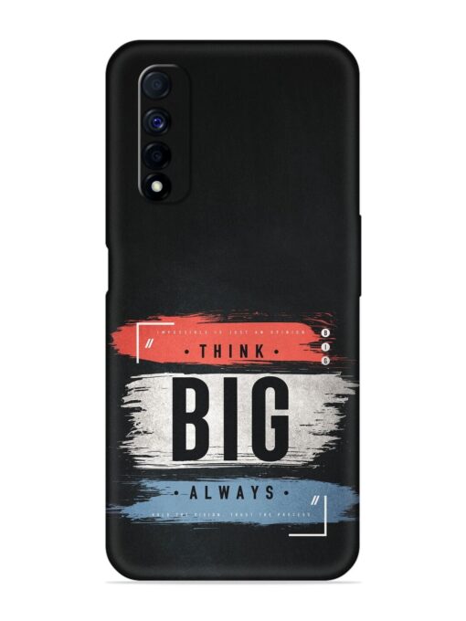 Think Big Always Embossed Soft Silicone Case for Realme Narzo 30 (4G) Zapvi