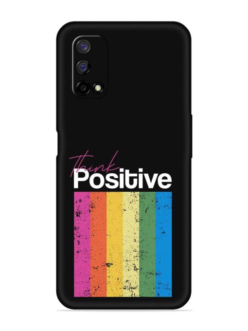 Think Positive Typography Embossed Soft Silicone Case for Realme Narzo 30 Pro (5G) Zapvi