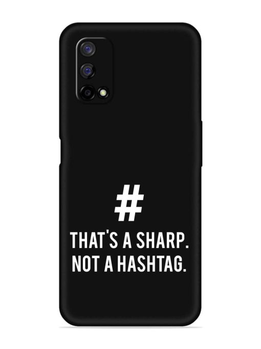 Thats Sharp Not Embossed Soft Silicone Case for Realme Narzo 30 Pro (5G)