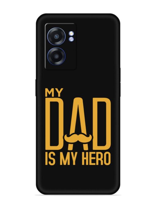 My Dad Is My Hero Embossed Soft Silicone Case for Realme Narzo 50 (5G)