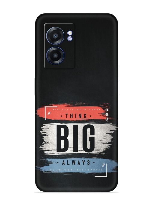 Think Big Always Embossed Soft Silicone Case for Realme Narzo 50 (5G)