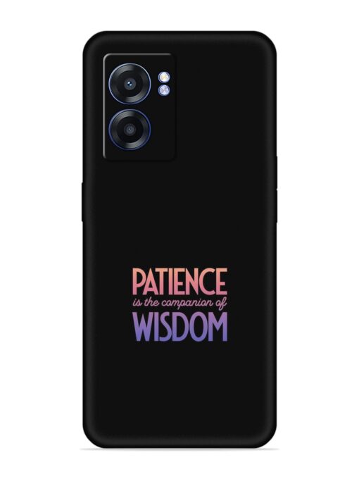 Patience Is The Embossed Soft Silicone Case for Realme Narzo 50 (5G)